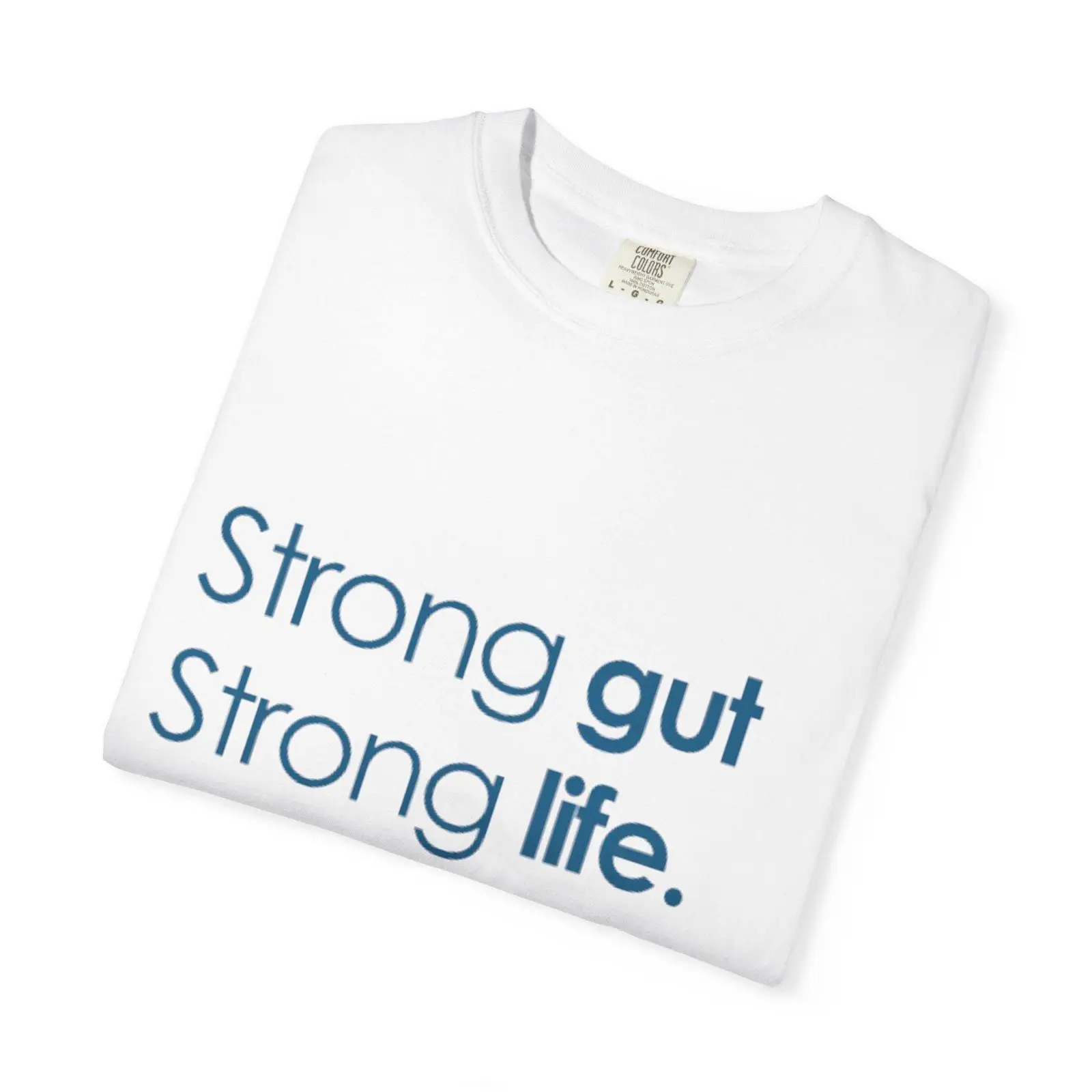 Strong Gut Life Slogan T Shirt - đánh giá và giá Health Wellness Lifestyle